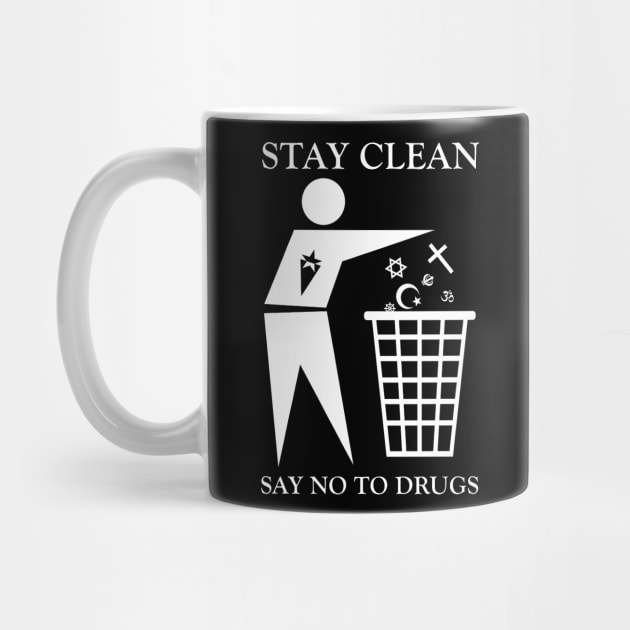 Stay Clean: Say No To Drugs by ericsyre